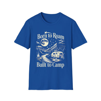 Born to Roam, Built to Camp T-Shirt