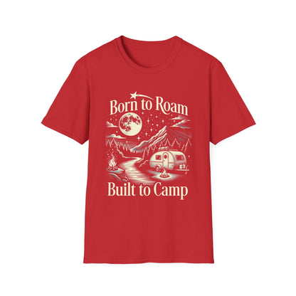 Born to Roam, Built to Camp T-Shirt